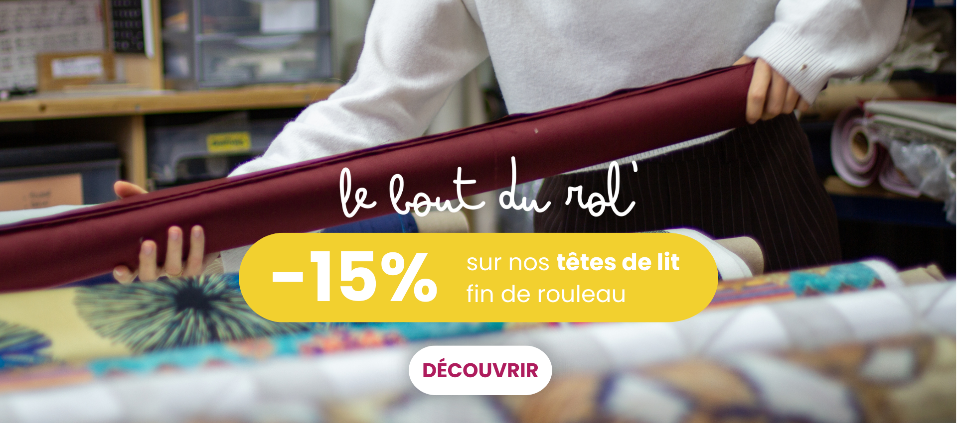 Bout du rol' promotions -15%